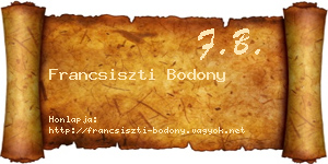 Francsiszti Bodony névjegykártya